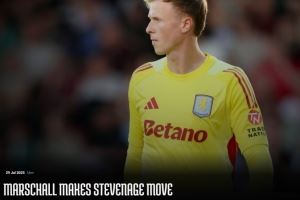 维拉官方：22岁门将马绍尔转会加盟英甲斯蒂文尼奇